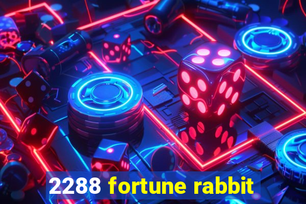 2288 fortune rabbit